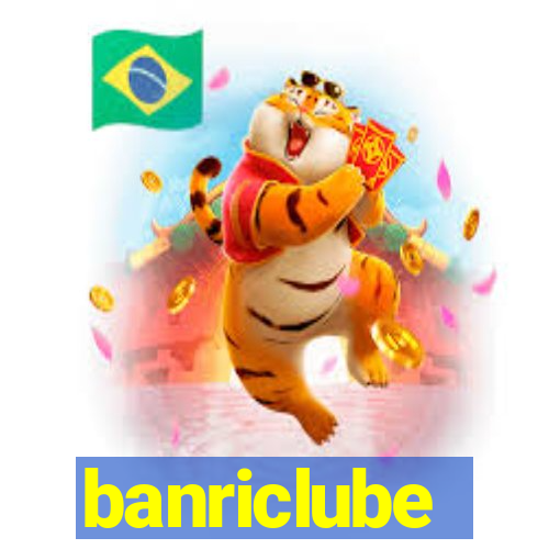 banriclube