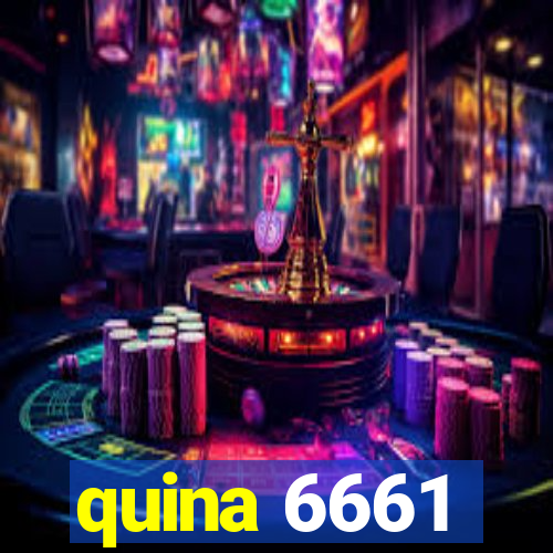 quina 6661