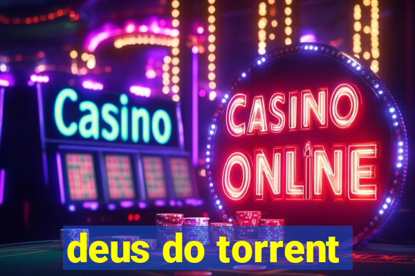 deus do torrent