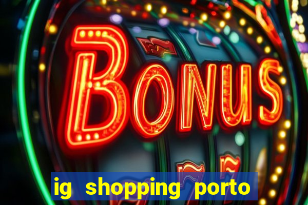 ig shopping porto velho cinema