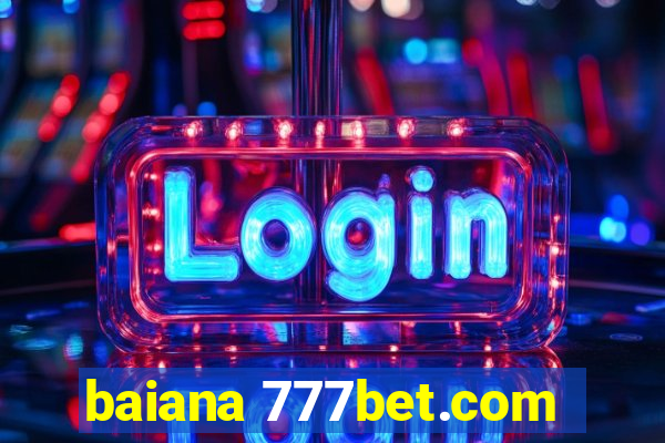 baiana 777bet.com