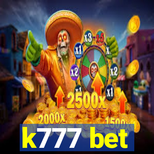 k777 bet