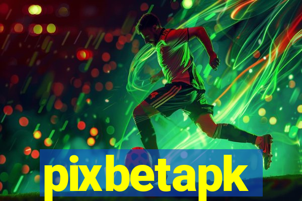 pixbetapk