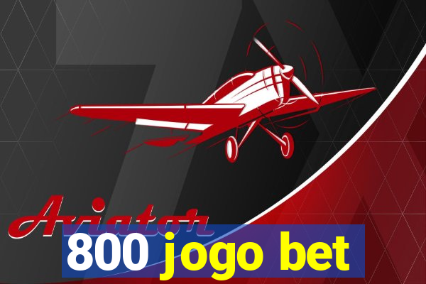 800 jogo bet