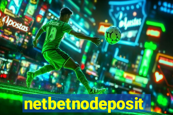 netbetnodeposit