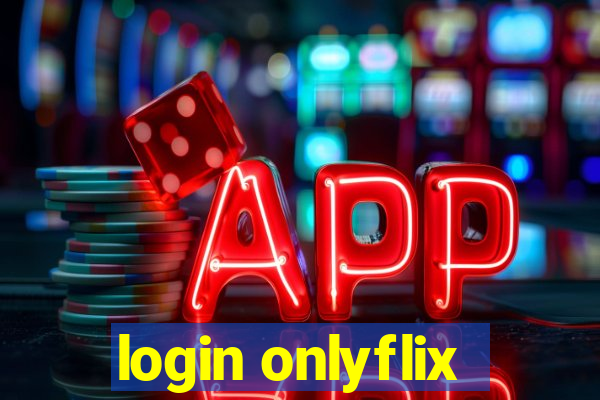 login onlyflix