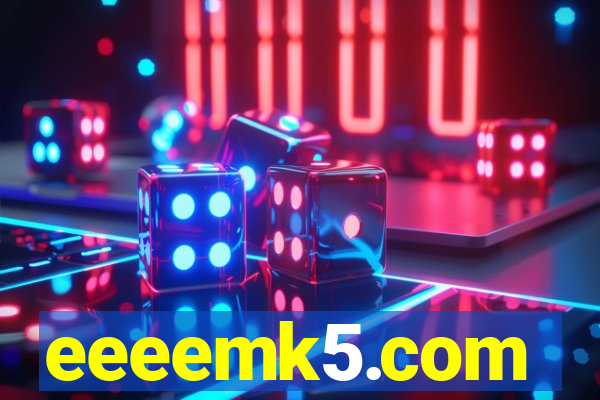 eeeemk5.com