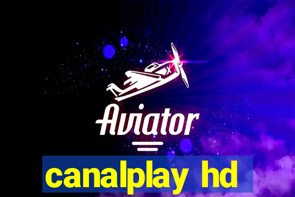 canalplay hd