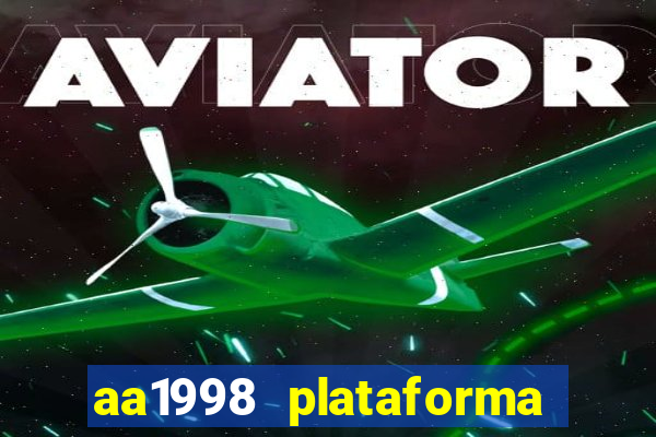 aa1998 plataforma de jogos