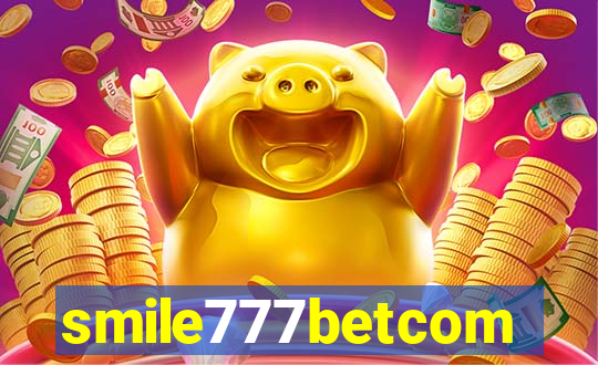 smile777betcom