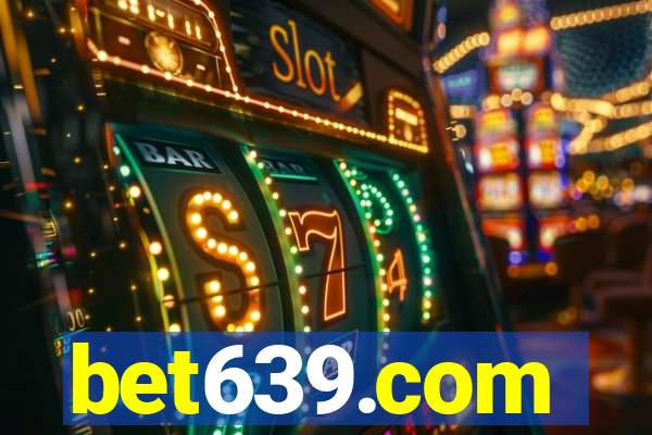 bet639.com