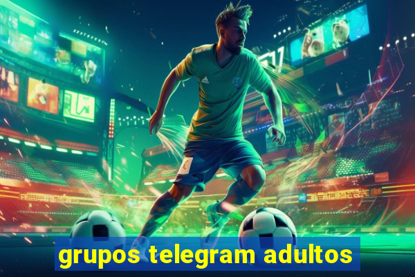 grupos telegram adultos