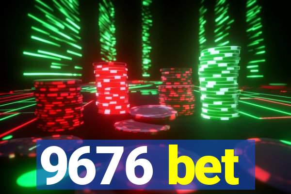 9676 bet