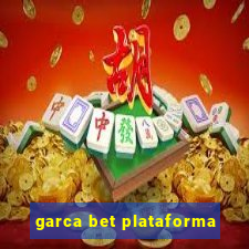 garca bet plataforma