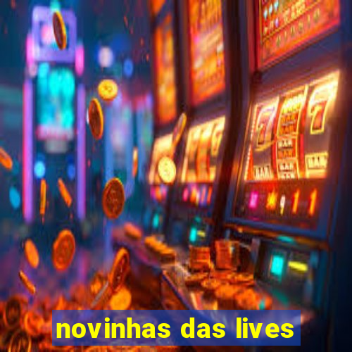 novinhas das lives