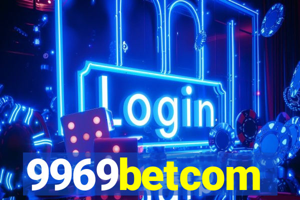 9969betcom