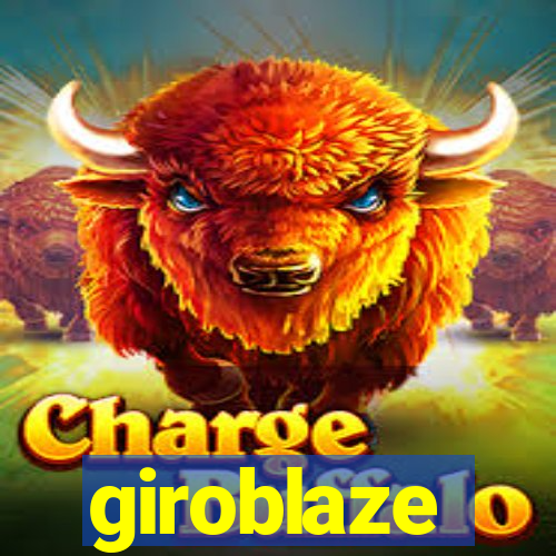 giroblaze