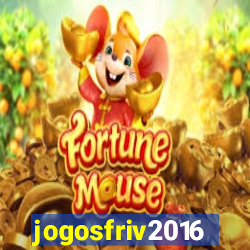 jogosfriv2016