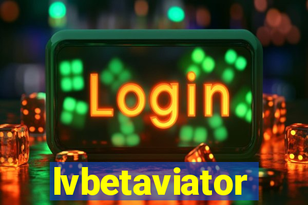 lvbetaviator