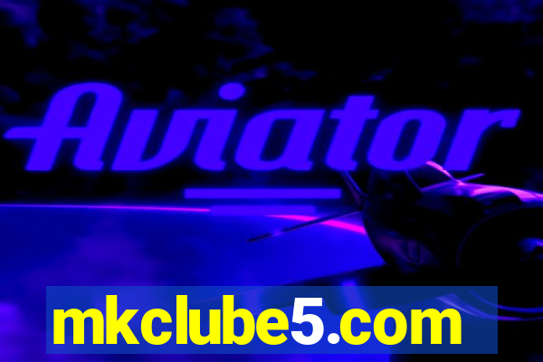 mkclube5.com