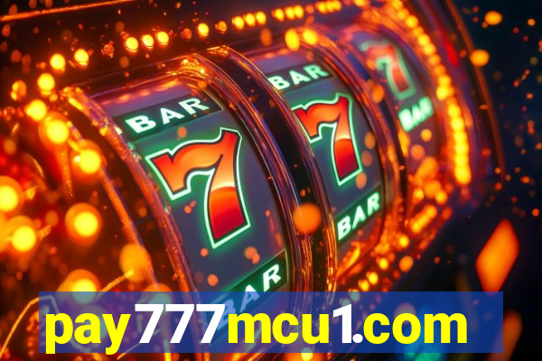 pay777mcu1.com