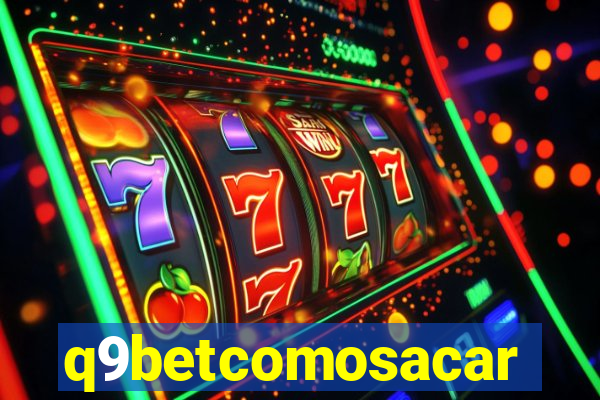 q9betcomosacar