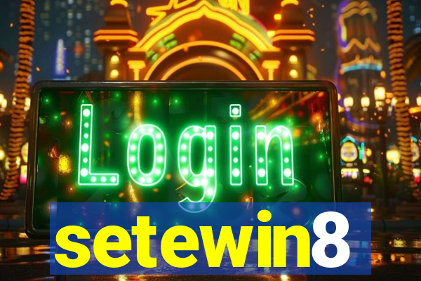 setewin8