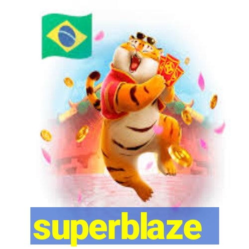 superblaze