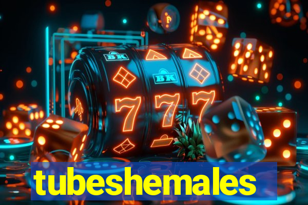 tubeshemales