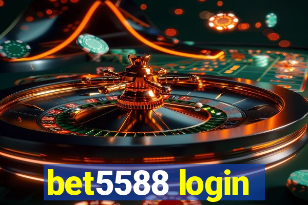 bet5588 login