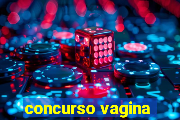 concurso vagina