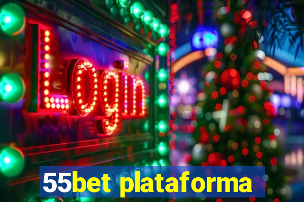 55bet plataforma