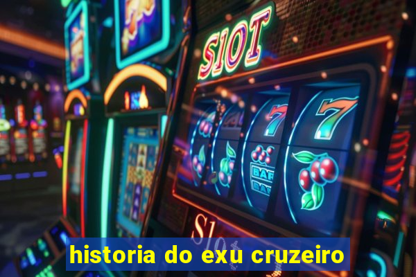 historia do exu cruzeiro