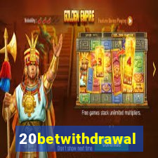 20betwithdrawal