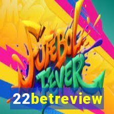 22betreview