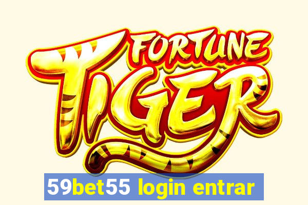 59bet55 login entrar