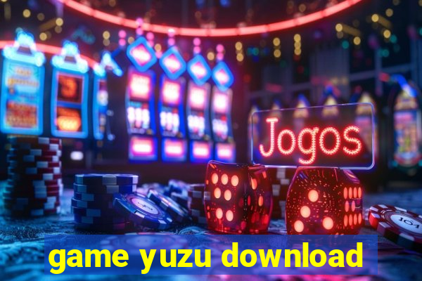 game yuzu download