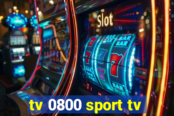 tv 0800 sport tv