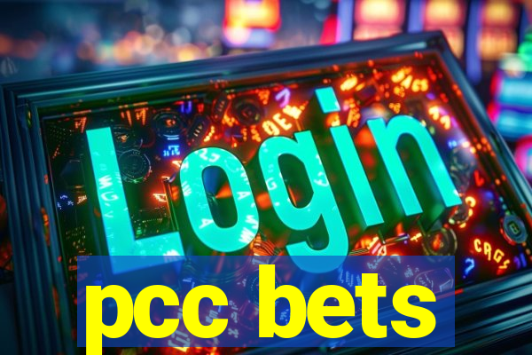 pcc bets