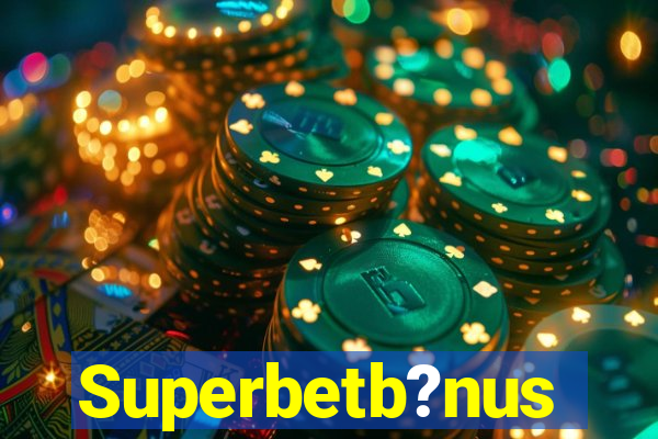 Superbetb?nus