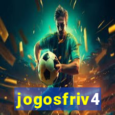 jogosfriv4