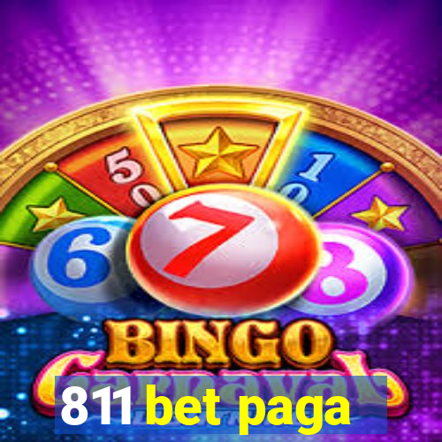 811 bet paga