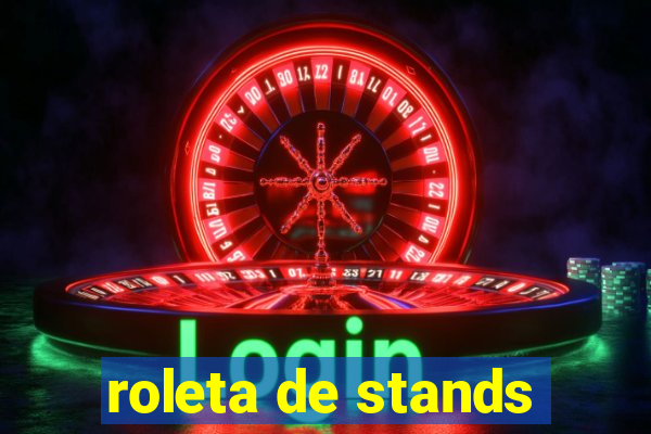 roleta de stands