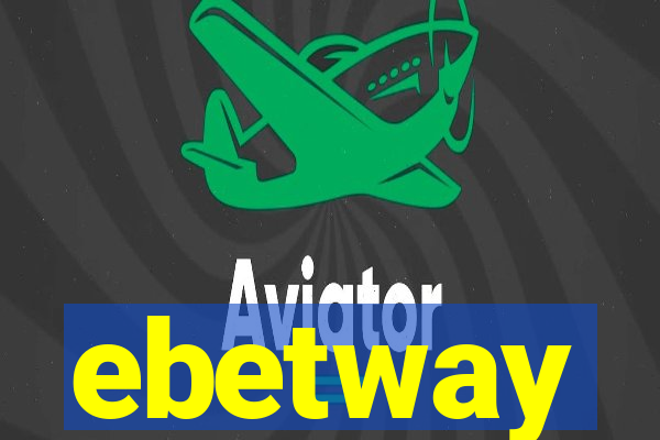 ebetway