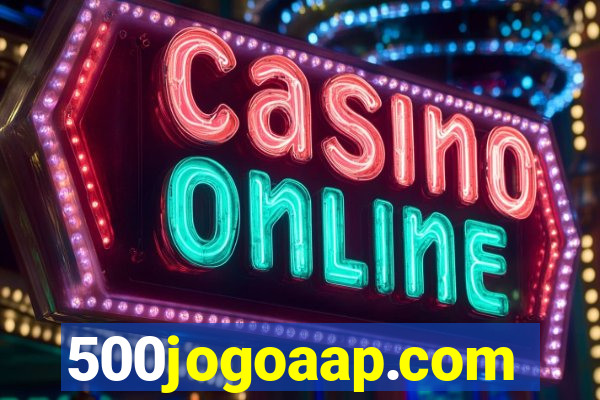 500jogoaap.com