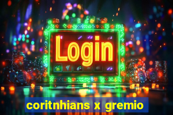 coritnhians x gremio