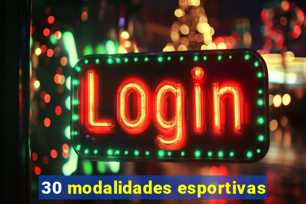 30 modalidades esportivas