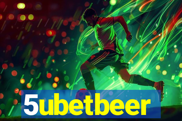 5ubetbeer