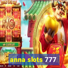 anna slots 777