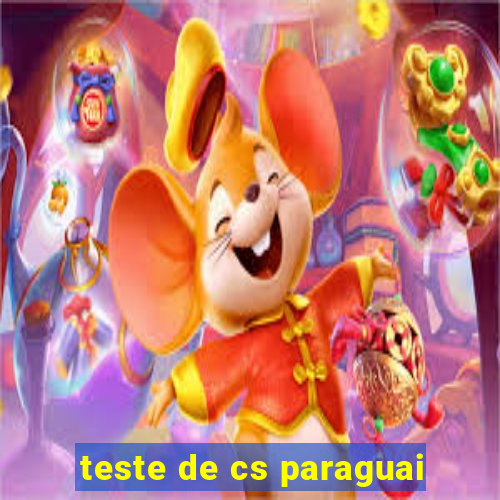 teste de cs paraguai